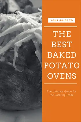 Best Commercial Baked Potato Ovens - The Ultimate Guide for the Catering Trade